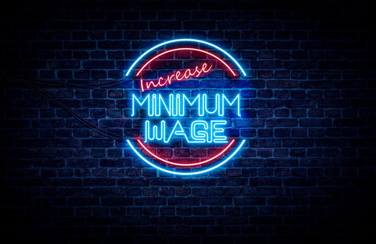 Increase the Minimum Wage